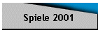 Spiele 2001